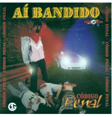 Código Penal - Aí Bandido