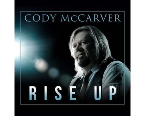 Cody McCarver - Rise Up