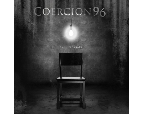 Coercion 96 - Exit Wounds