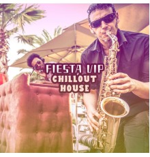 Coffee Chillers - Fiesta VIP: Chillout House