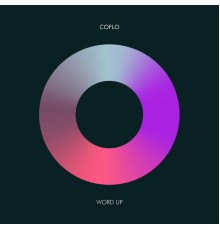 Coflo - Word Up