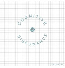 Cognitive Dissonance - Borderline