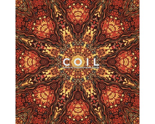 Coil - Stolen & Contaminated Songs