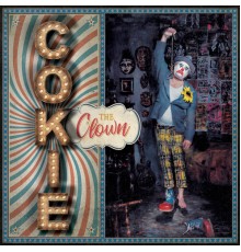 Cokie the Clown - You're Welcome