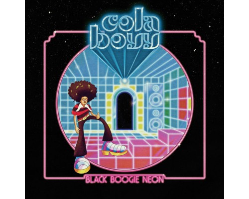 Cola Boyy - Black Boogie Neon