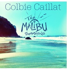 Colbie Caillat - The Malibu Sessions