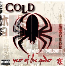 Cold - Year Of The Spider