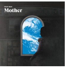 Cold Beat - Mother