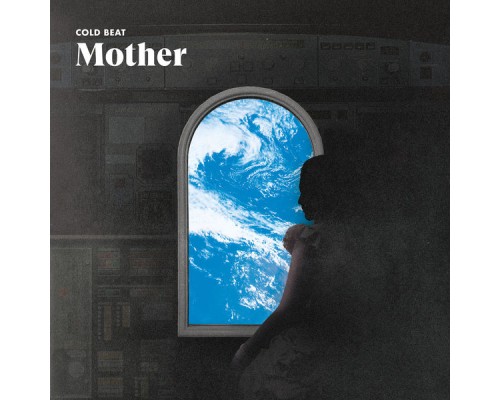 Cold Beat - Mother