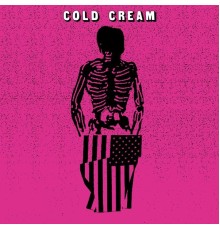 Cold Cream - Cold Cream