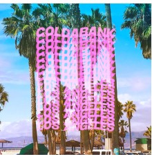 Coldabank - Los Angeles  (Remixes)