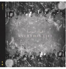 Coldplay - Everyday Life (Explicit)