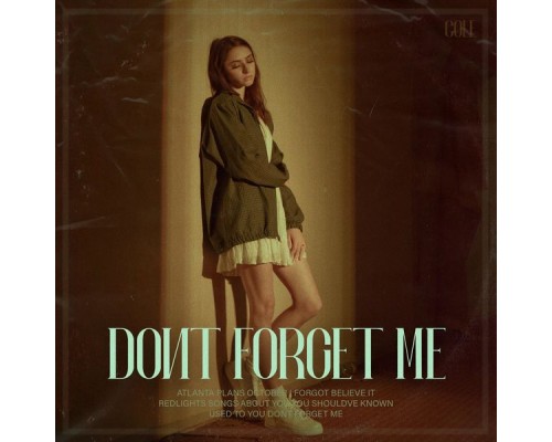 Cole - Don't Forget Me