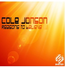 Cole Jonson - Reasons to Believe