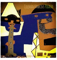 Coleman Hawkins - Picasso