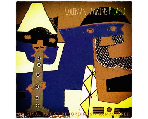 Coleman Hawkins - Picasso