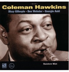 Coleman Hawkins - Rainbow Mist