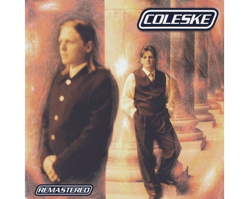 Coleske - Coleske  (2020 Remastered)