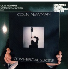 Colin Newman - Commercial Suicide