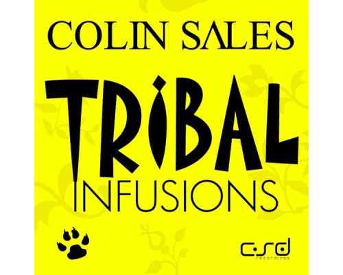 Colin Sales - Tribal Infusions