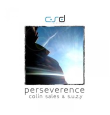 Colin Sales, S.U.Z.Y - Perseverence