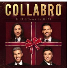 Collabro - Christmas Is Here