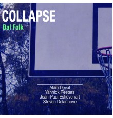 Collapse - Bal Folk