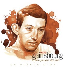 (Collection "Le Siècle d'or") - Serge Gainsbourg : Le poinçonneur des lilas