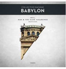 Collective Machine - Babylon