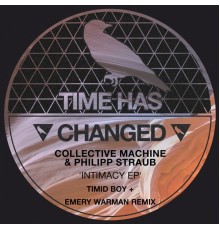 Collective Machine & Philipp Straub - Intimacy