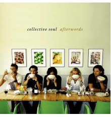 Collective Soul - Afterwords