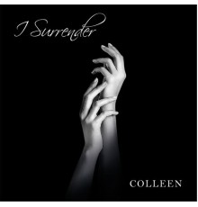 Colleen - I Surrender