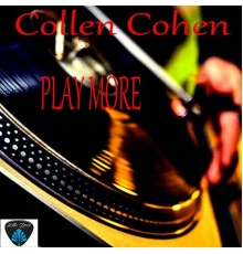 Collen Cohen - Play More