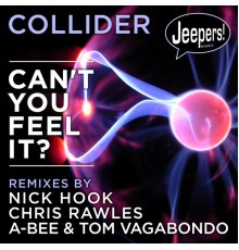 Collider - Can't You Feel It?