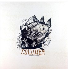 Collider - Crossed Hearts