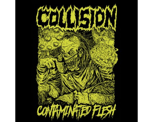 Collision - Contaminated Flesh