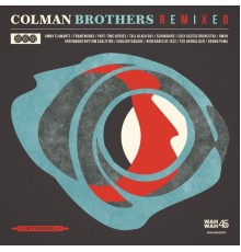 Colman Brothers - Colman Brothers Remixed