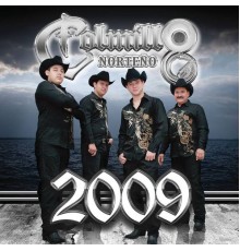 Colmillo Norteño - 2009