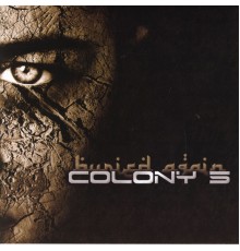 Colony 5 - Buried Again