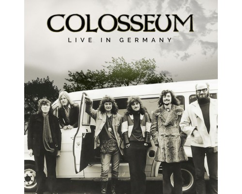 Colosseum - Live in Germany