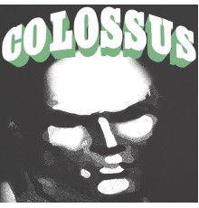 Colossus - Colossus