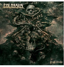 Colossus - Degenesis