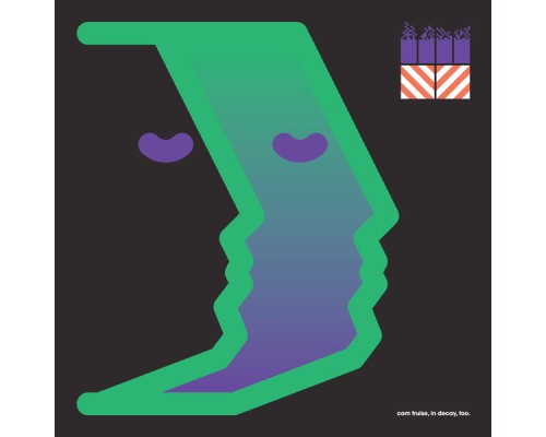 Com Truise - In Decay, Too