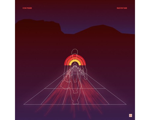 Com Truise - Silicon Tare