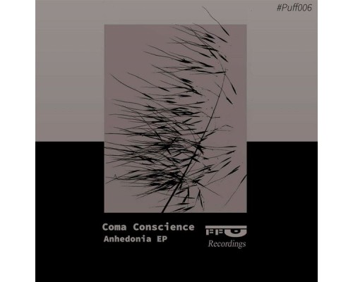 Coma Conscience - Anhedonia (Original Mix)