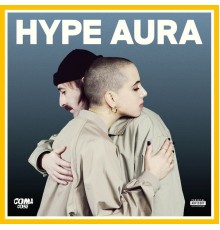 Coma_Cose - HYPE AURA