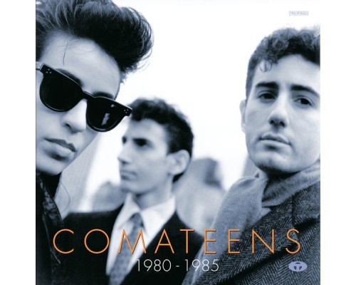 Comateens - 1980 - 1985