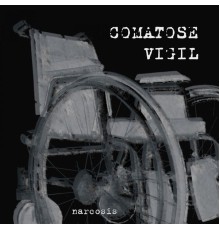 Comatose Vigil - Narcosis