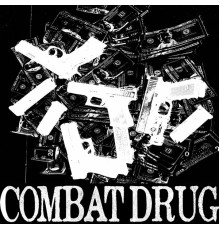 Combat Drug - Demo 2022