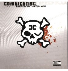 Combichrist - Everybody Hates You